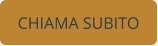 CHIAMA SUBITO